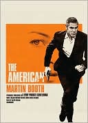 The American: Previously Published as A Very Private Gentleman