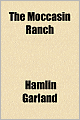 The Moccasin Ranch