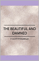 The Beautiful And Damned