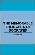 The Memorable Thoughts of Socrates