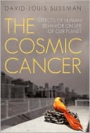 The Cosmic Cancer