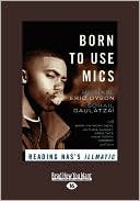 Born To Use Mics