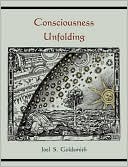 Consciousness Unfolding