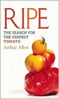 Ripe: The Search for the Perfect Tomato