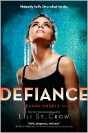 Defiance (Strange Angels Series #4)