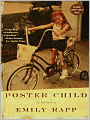 Poster Child: A Memoir