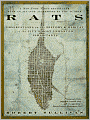 Rats: Observations on the History & Habitat of the City's Most Unwanted Inhabitants