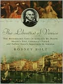 download The Librettist of Venice : The Remarkable Life of Lorenzo Da Ponte--Mozart's Poet, Casanova's Friend, and Italian Opera's Impre book
