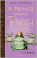 A Prince Among Frogs (The Tales of the Frog Princess Series #8)