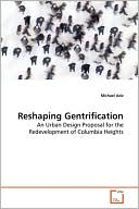 Reshaping Gentrification