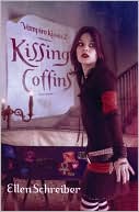 Kissing Coffins (Vampire Kisses Series #2)