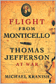 Flight from Monticello: Thomas Jefferson at War