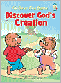 The Berenstain Bears Discover God's Creation
