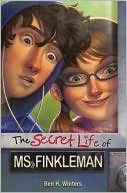 The Secret Life of Ms. Finkleman by Ben H. Winters: NOOK Book Cover