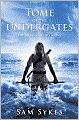 Tome of the Undergates (Aeons' Gate Series #1)