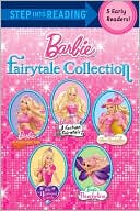 Fairytale Collection (Barbie Step into Reading Series)