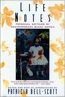 Life Notes: Personal Writings by Contemporary Black Women