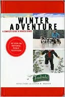 Winter Adventure: A Complete Guide to Winter Sports