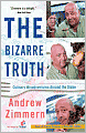The Bizarre Truth: Culinary Misadventures Around the Globe