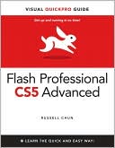 Flash Professional CS5 Advanced for Windows and Macintosh: Visual QuickPro Guide
