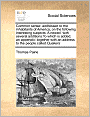 Common sense: addressed to the inhabitants of America, on the following interesting subjects: A newed, with several additions To which is added, an appendix: together with an address to the people called Quakers