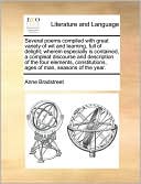 Several poems compiled with great variety of wit and learning, full of delight; wherein especially is contained, a compleat discourse and description of the four elements, constitutions, ages of man, seasons of the year.