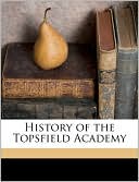 History of the Topsfield Academy