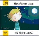 Mi primer Mario Vargas Llosa: Fonchito y la Luna