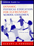 Lesson Plans for Dynamic Physical Education for Elementary School Children