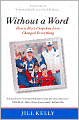 Without a Word: How a Boy's Unspoken Love Changed Everything