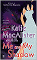 Me and My Shadow (Silver Dragons Series #3)