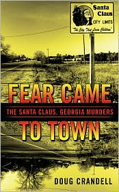Fear Came to Town: The Santa Claus, Georgia, Murders