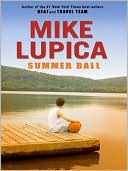 Summer Ball by Mike Lupica: NOOK Book Cover