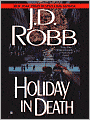 Holiday in Death (In Death Series #7)