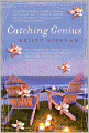 Catching Genius