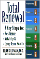 Total Renewal: 7 Key Steps to Resilience, Vitality, and Long-Term Health