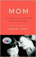 Mom: A Celebration of Mothers from StoryCorps