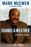 Change in the Weather: Life after Stroke