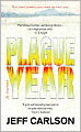 Plague Year (Plague Year Trilogy #1)