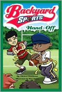 Hand-off (Backyard Sports Series #4)