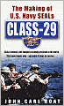 Class-29: The Making of U. S. Navy SEALs