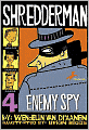 Enemy Spy (Shredderman Series #4)