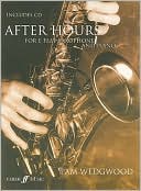 After Hours for Saxophone and Piano: Book & CD