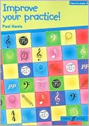 Improve Your Practice! Instrumental Beginners