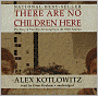 There Are No Children Here: The Story of Two Boys Growing up in the Other America