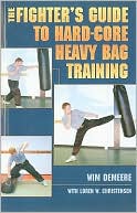 Fighter's Guide To Hard-Core Heavy Bag Training