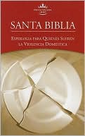 Santa Biblia Esperanza Para Quienes Sufren La Violencia Domestica-Rvr 1960