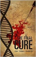 The Final Cure: A Novel