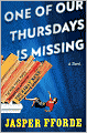 One of Our Thursdays Is Missing (Thursday Next Series #6)