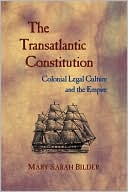download The Transatlantic Constitution : Colonial Legal Culture and the Empire book
